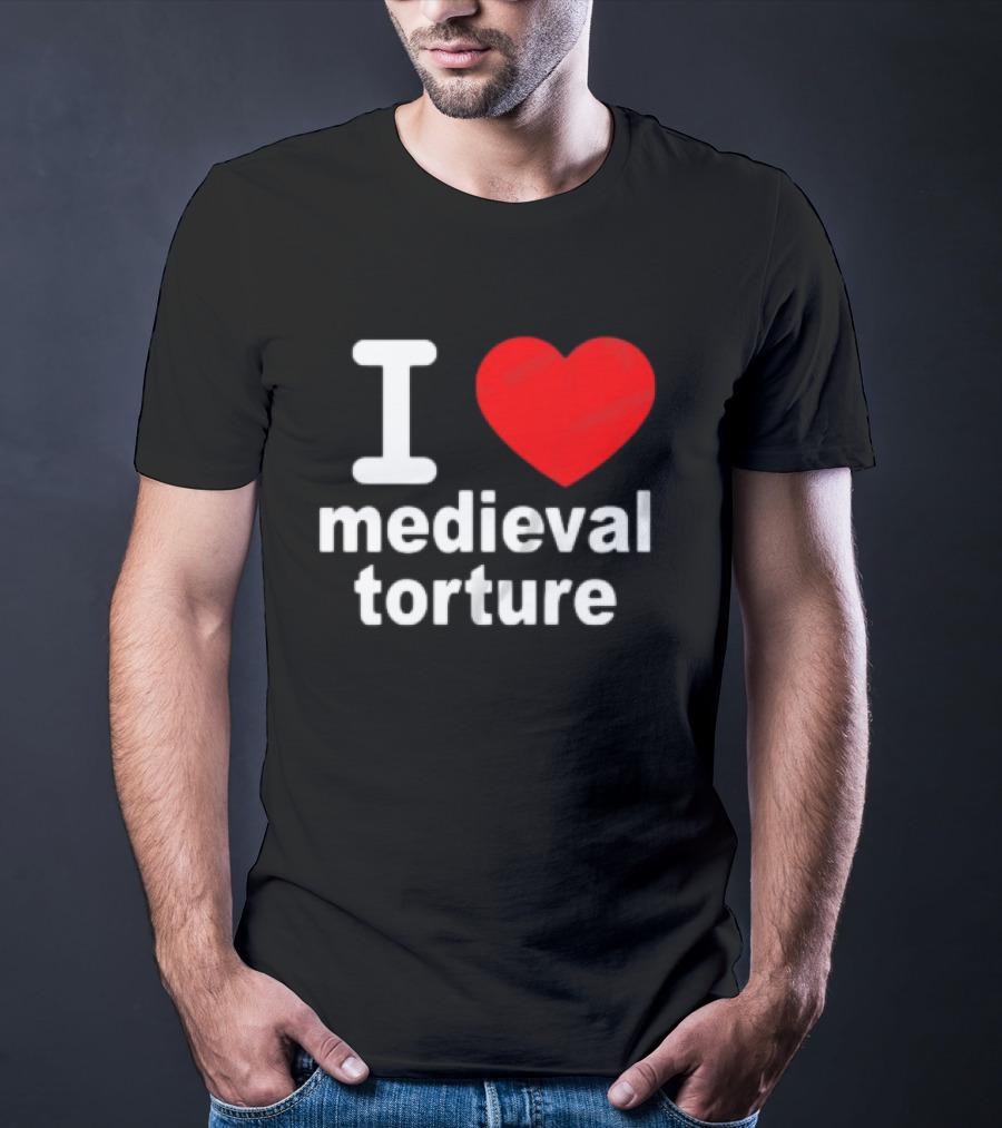 I Heart Medieval Torture T-Shirt
