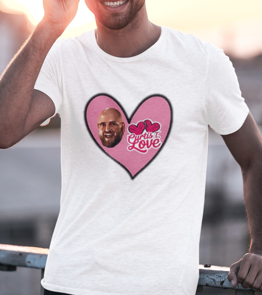 Curtis T Love Heart With Curtis Love Face And Pink Heart T-Shirt