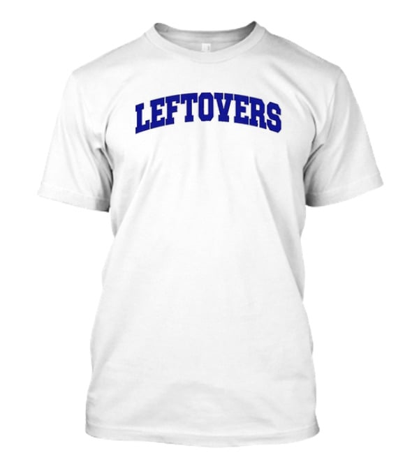 LEFTOVERS ACADEMY T-Shirt