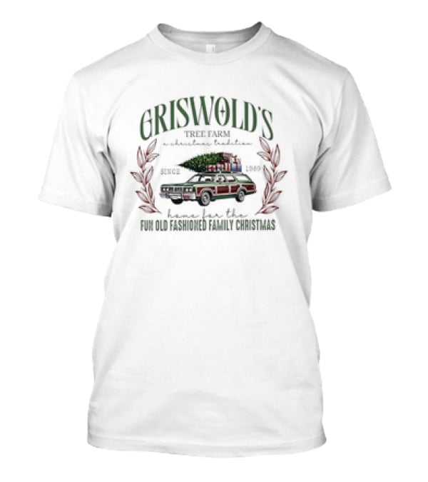 Griswold's Tree Farm A Christmas Tradition Fun Old Fashioned Family Christmas Since 1989 Vintage Retro T-Shirt