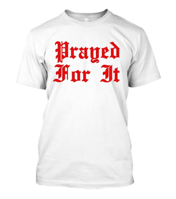 Jrue Holiday Prayed For It T-Shirt