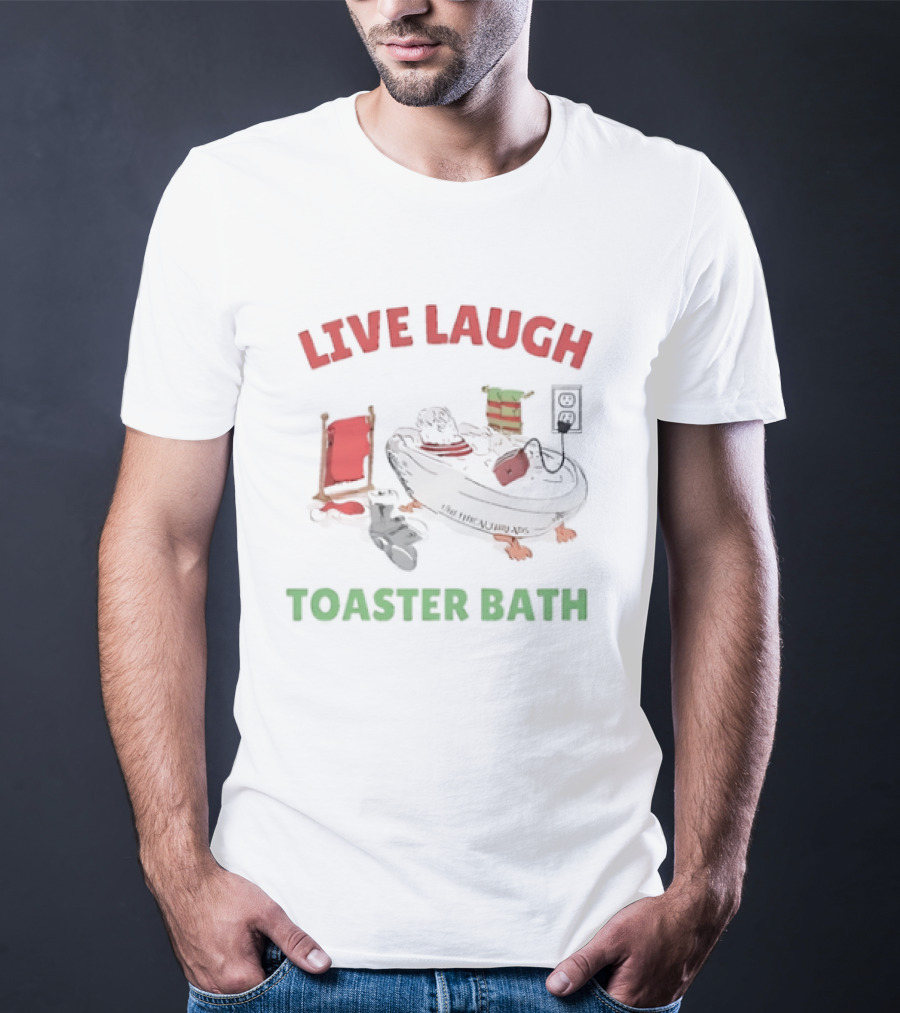 Live Laugh Toaster Bath Santa Christmas T-Shirt