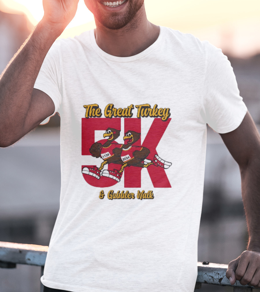 The Great Turkey And Gobbler Walk 5K T-Shirt