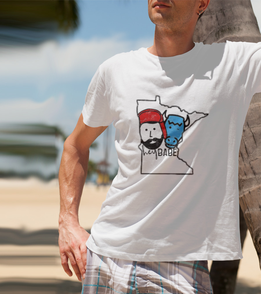Hey Babe Cute Paul Bunyan Ox Minnesota Meme T-Shirt