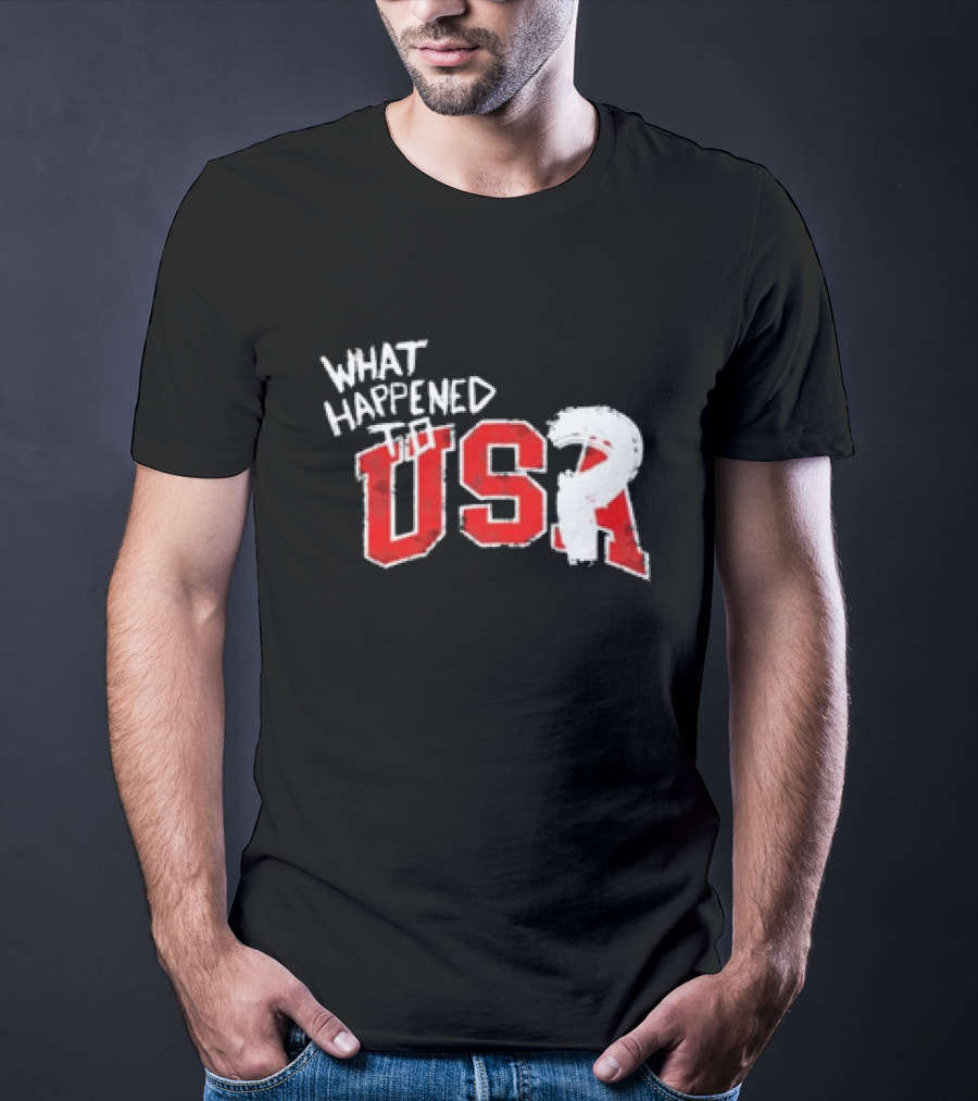 What Happened To USA Red Lettering T-Shirt
