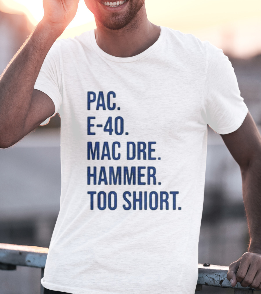 PAC E-40 MAC DRE HAMMER TOO SHORT T-Shirt