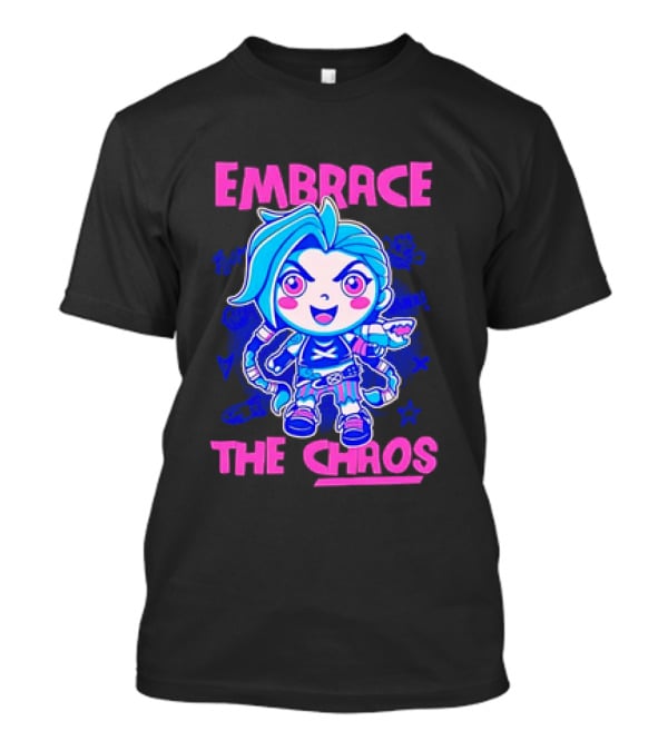 Embrace The Chaos Jinx League Of Legends Arcane Graffiti T-Shirt