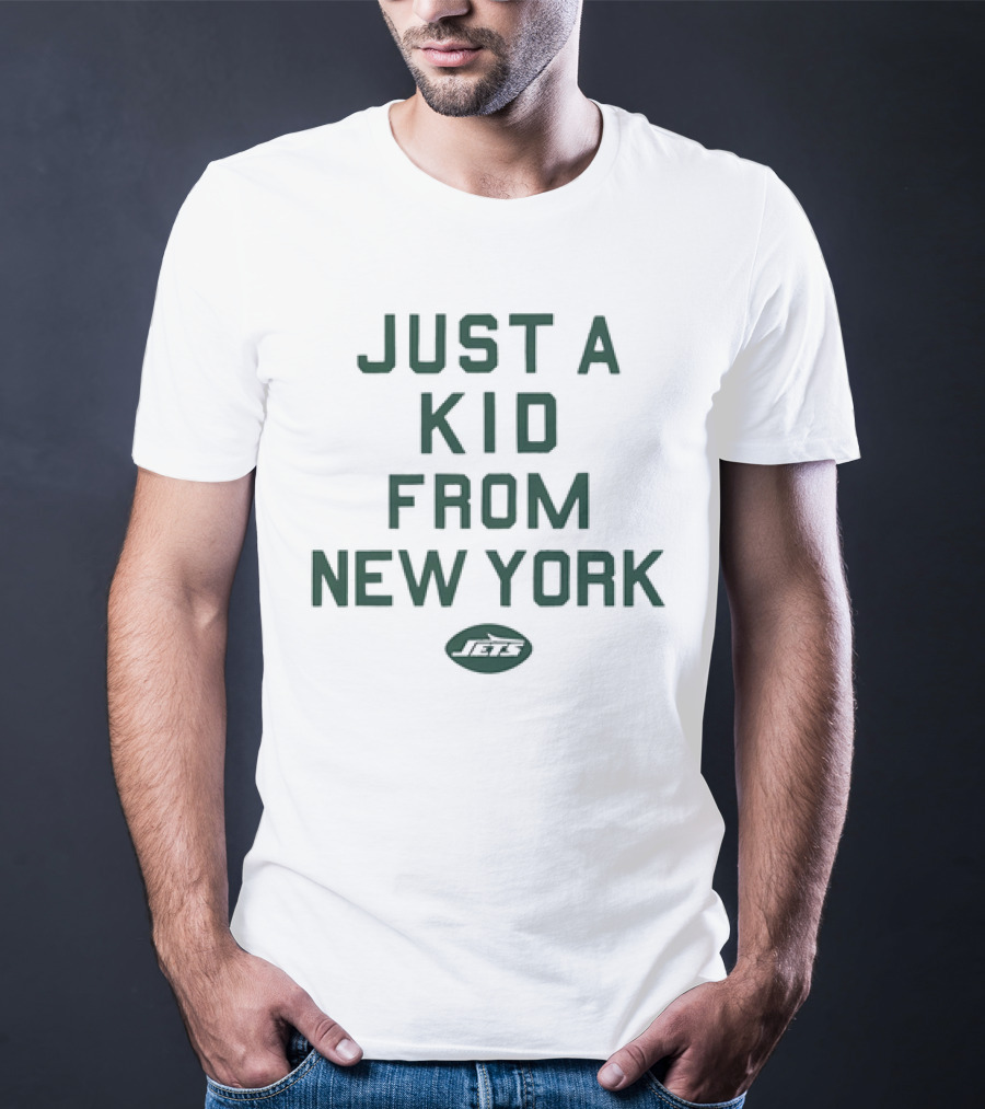 Just A Kid From New York Jets NFL Football T-Shirt