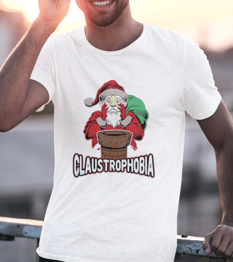 Claustrophobia Santa Claus Chimney Christmas T-Shirt