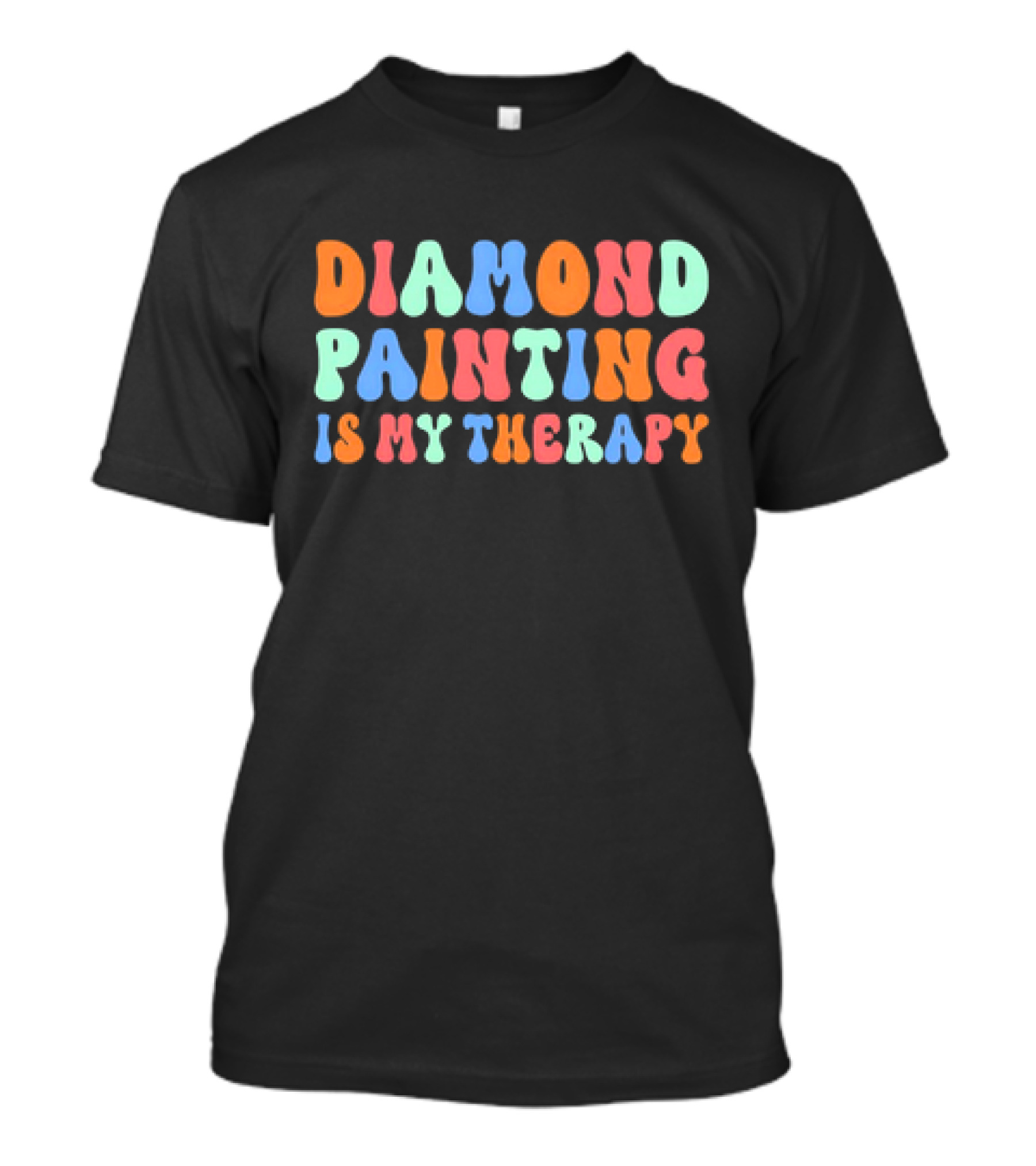 Diamond Painting Is My Therapy Colorful Retro T-Shirt