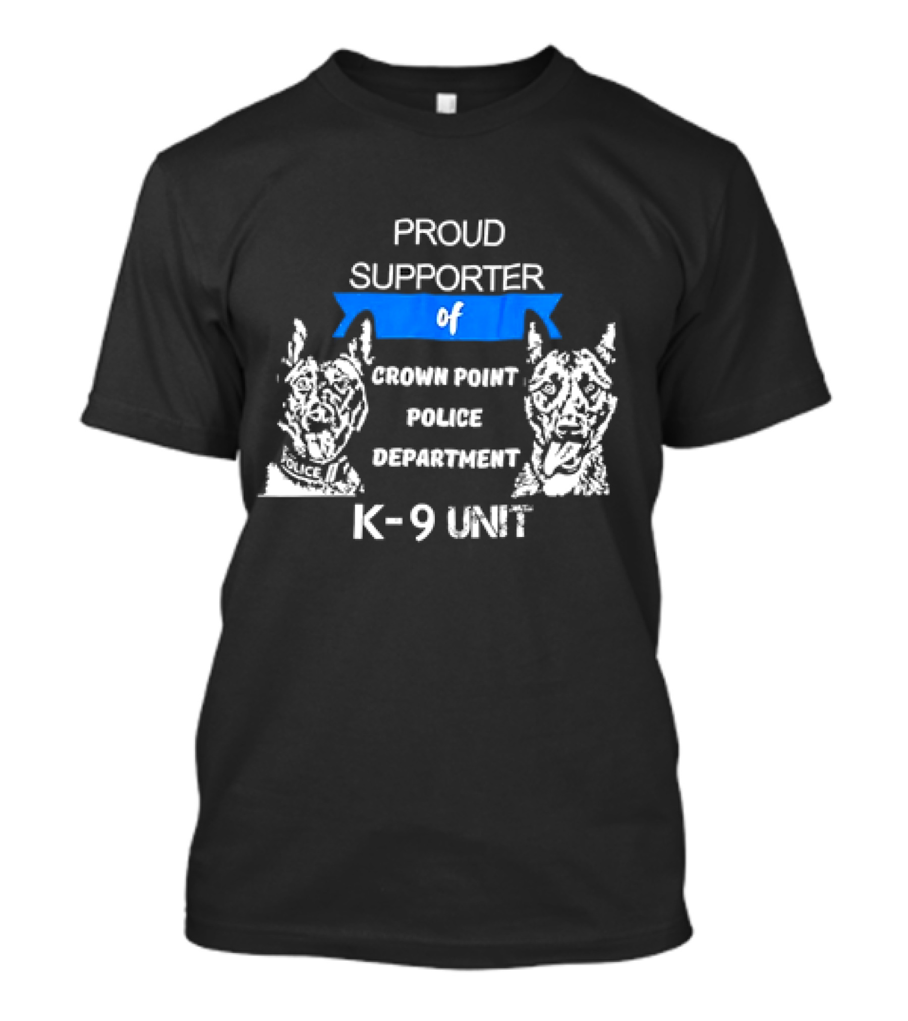 Proud Supporter Of Crown Point Police Department K-9 Unit T-Shirt