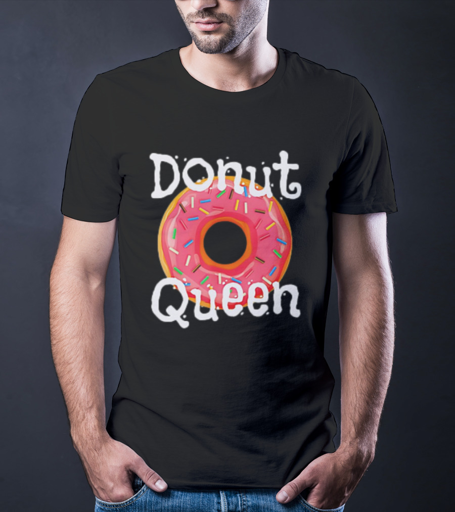 Donut Queen Food Lover Sweet Sprinkles T-Shirt