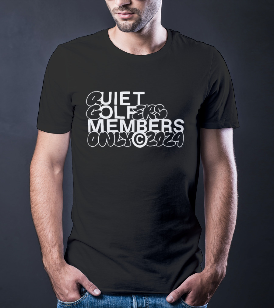 Quiet Golfers Members Only © T-Shirt