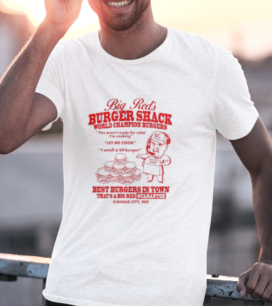 Big Red's Burger Shack World Champion Burgers Kansas City MO Best Burgers In Town 50 Burger KC T-Shirt