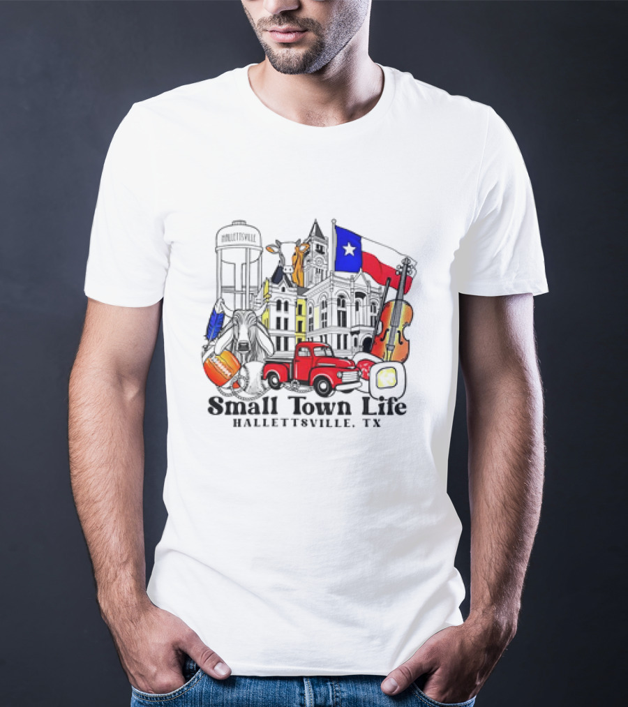Small Town Life Hallettsville TX Water Tower Historic Courthouse Red Truck Texas Flag Cow Guitar T-Shirt