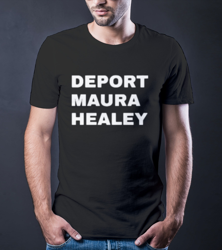 DEPORT MAURA HEALEY T-Shirt