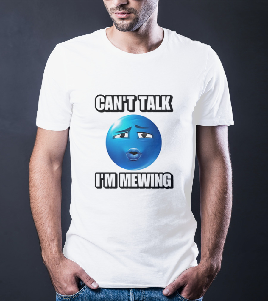 Can't Talk Blue Emoji Mewing Meme T-Shirt