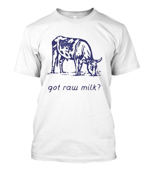 Got Raw Milk? Cow Illustration Turning Point USA T-Shirt