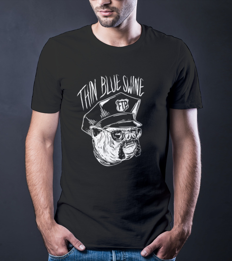 Thin Blue Swine FTP Police Pig T-Shirt