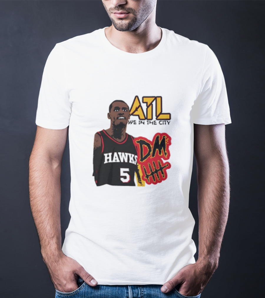 ATL DM5 We In The City Hawks Basketball T-Shirt