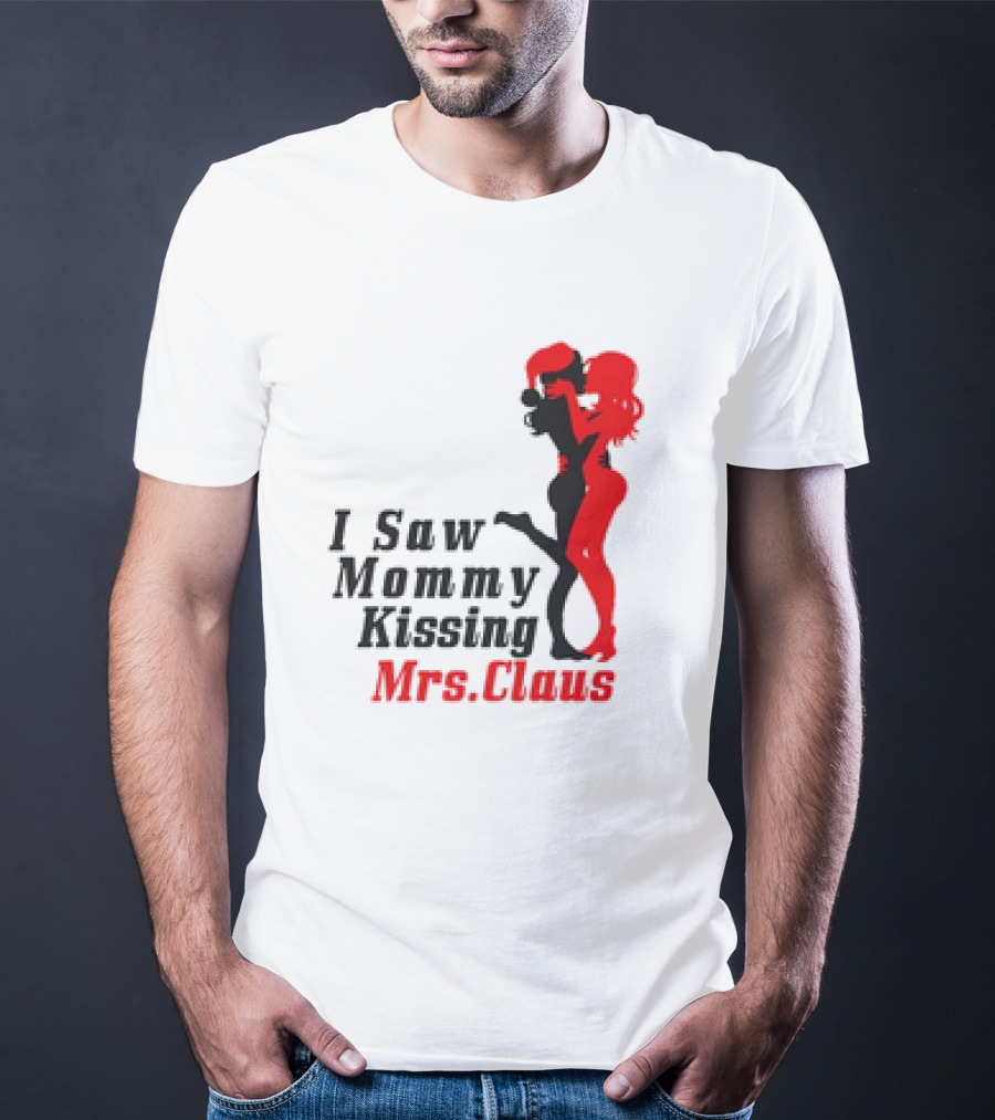 I Saw Mommy Kissing Mrs. Claus Retro Silhouette Christmas Fun T-Shirt
