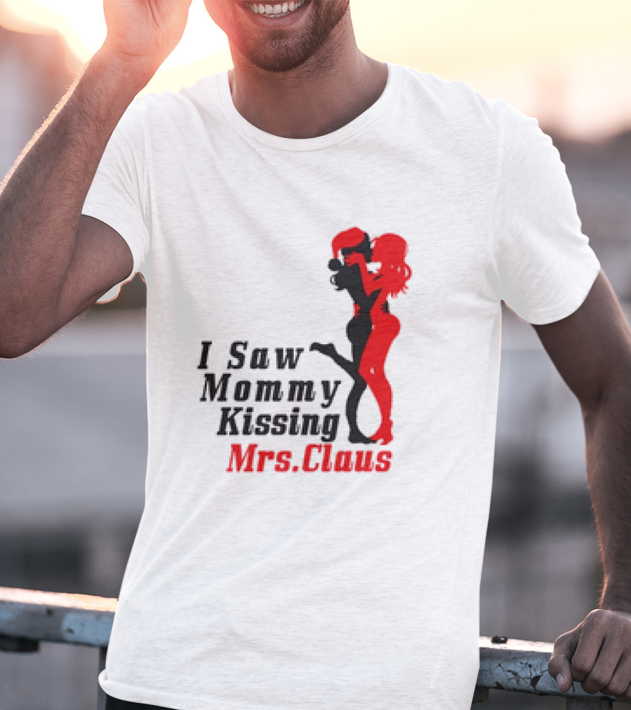I Saw Mommy Kissing Mrs. Claus Retro Silhouette Christmas Fun T-Shirt