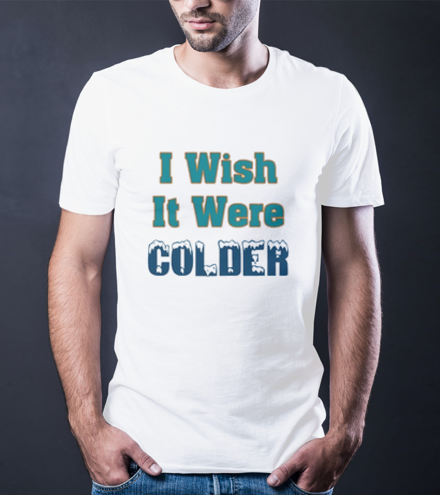 I Wish It Were Colder Miami Mike McDaniel Football Coach Humor T-Shirt