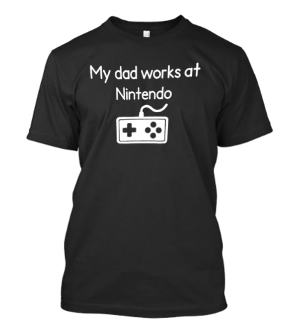My Dad Works At Nintendo Retro Controller T-Shirt