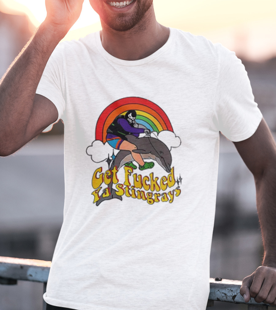 Powerfish Get F Ya Stingrays Rainbow Rider T-Shirt