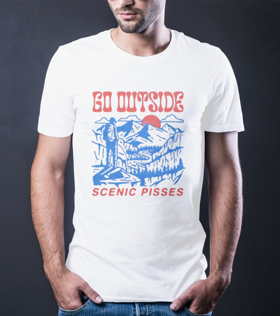 Go Outside Mountain Scenic Pisses T-Shirt