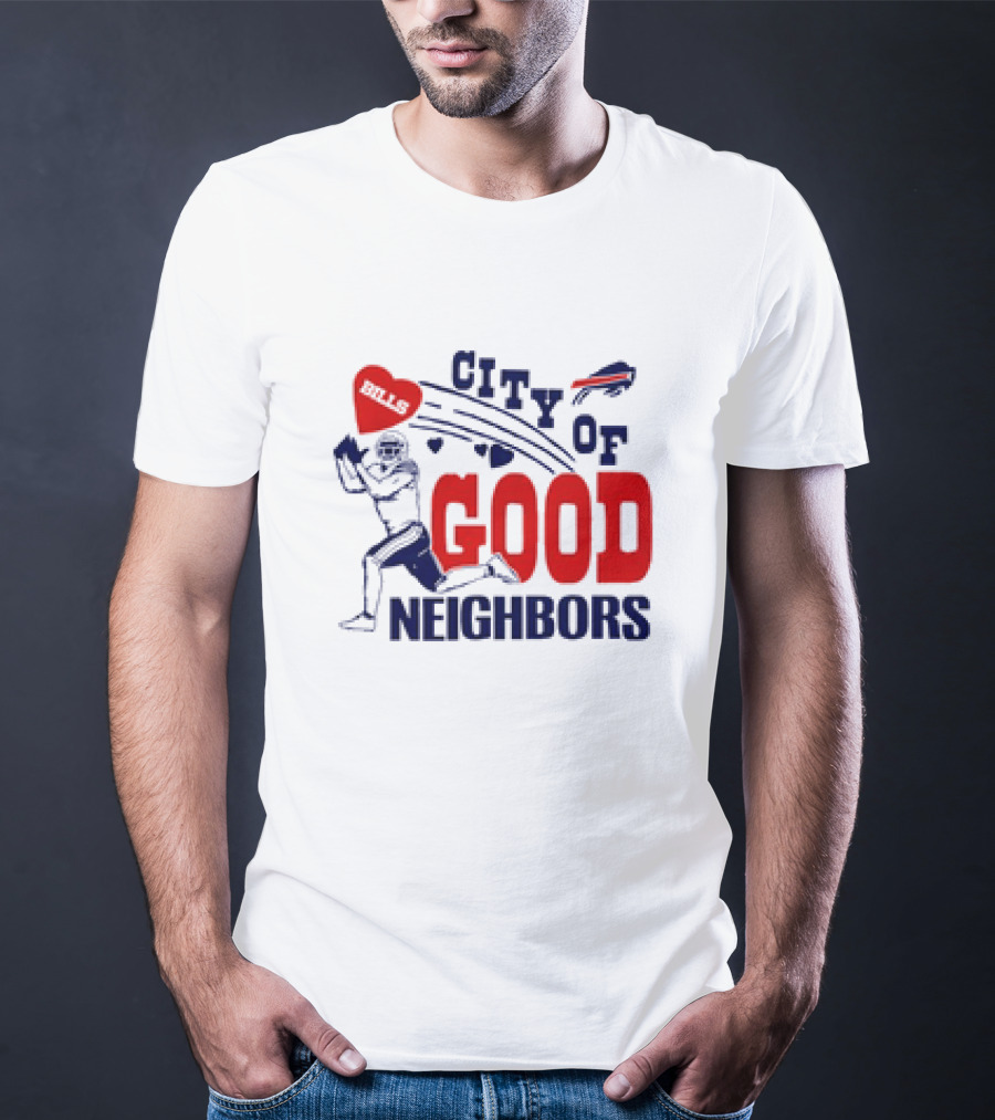 Buffalo Bills City Of Good Neighbors Football Player Heart T-Shirt