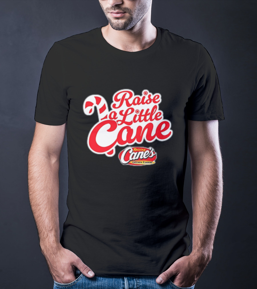 Raise A Little Cane Raising Cane's Chicken Fingers Christmas T-Shirt