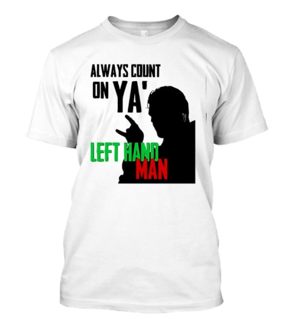 Always Count On Ya' Left Hand Man Silhouette Rock Gesture T-Shirt