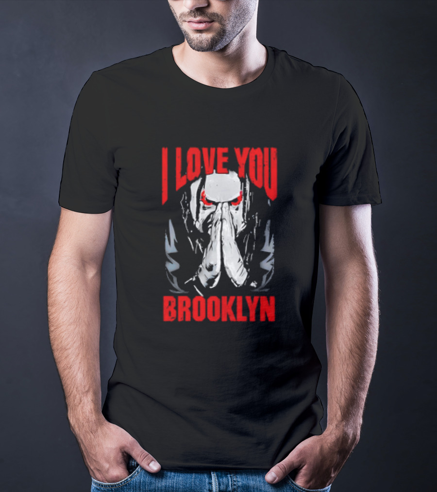 I Love You Brooklyn Jacob Fatu T-Shirt