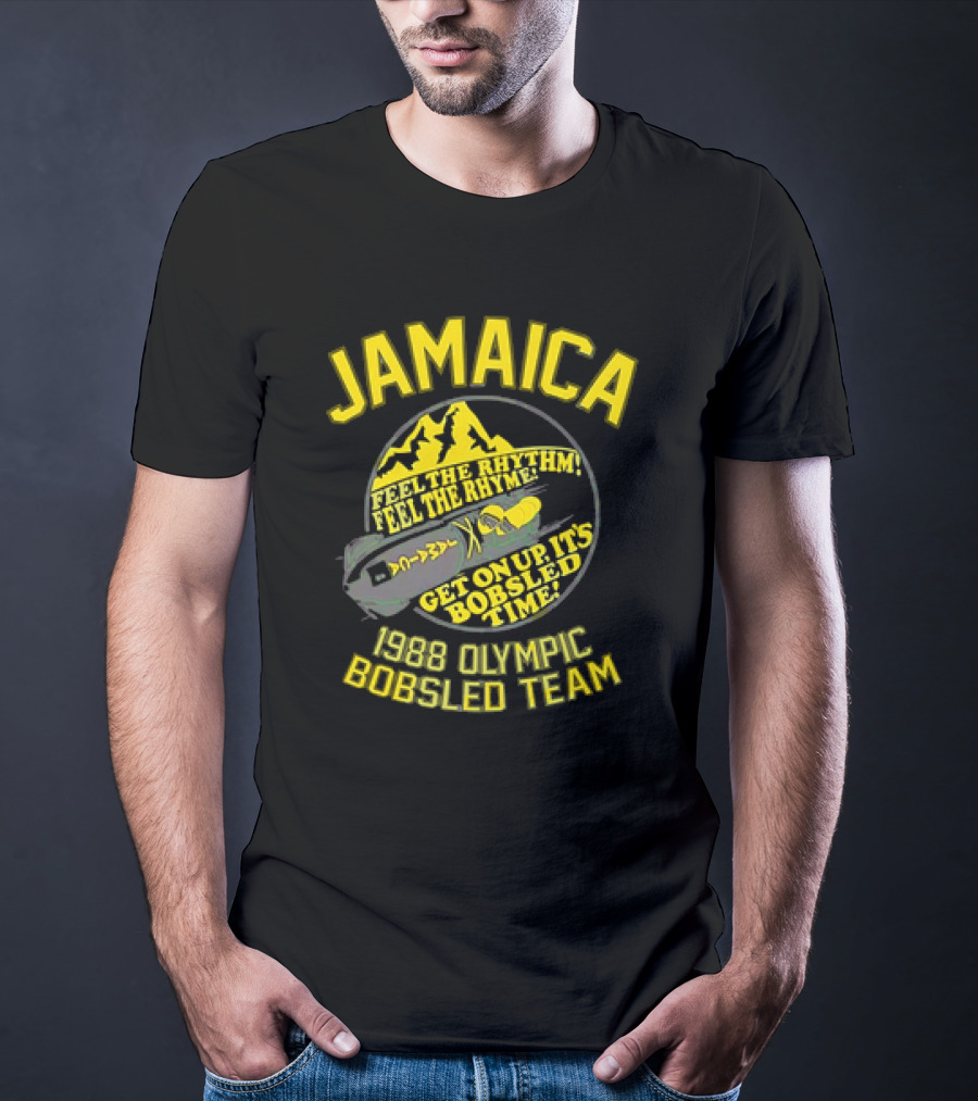 Jamaica 1988 Olympic Bobsled Team Feel The Rhythm Feel The Rhyme Get On Up It's Bobsled Time T-Shirt