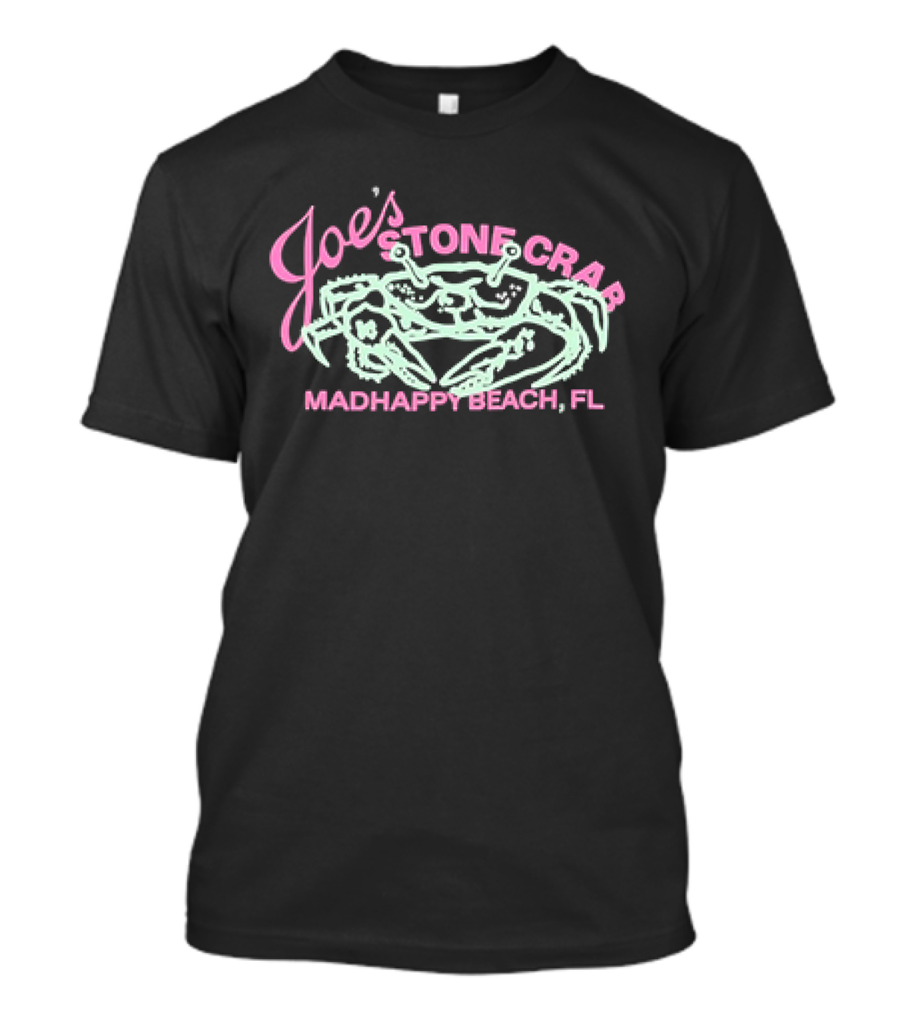 Joe's Stone Crab Madhappy Beach FL T-Shirt
