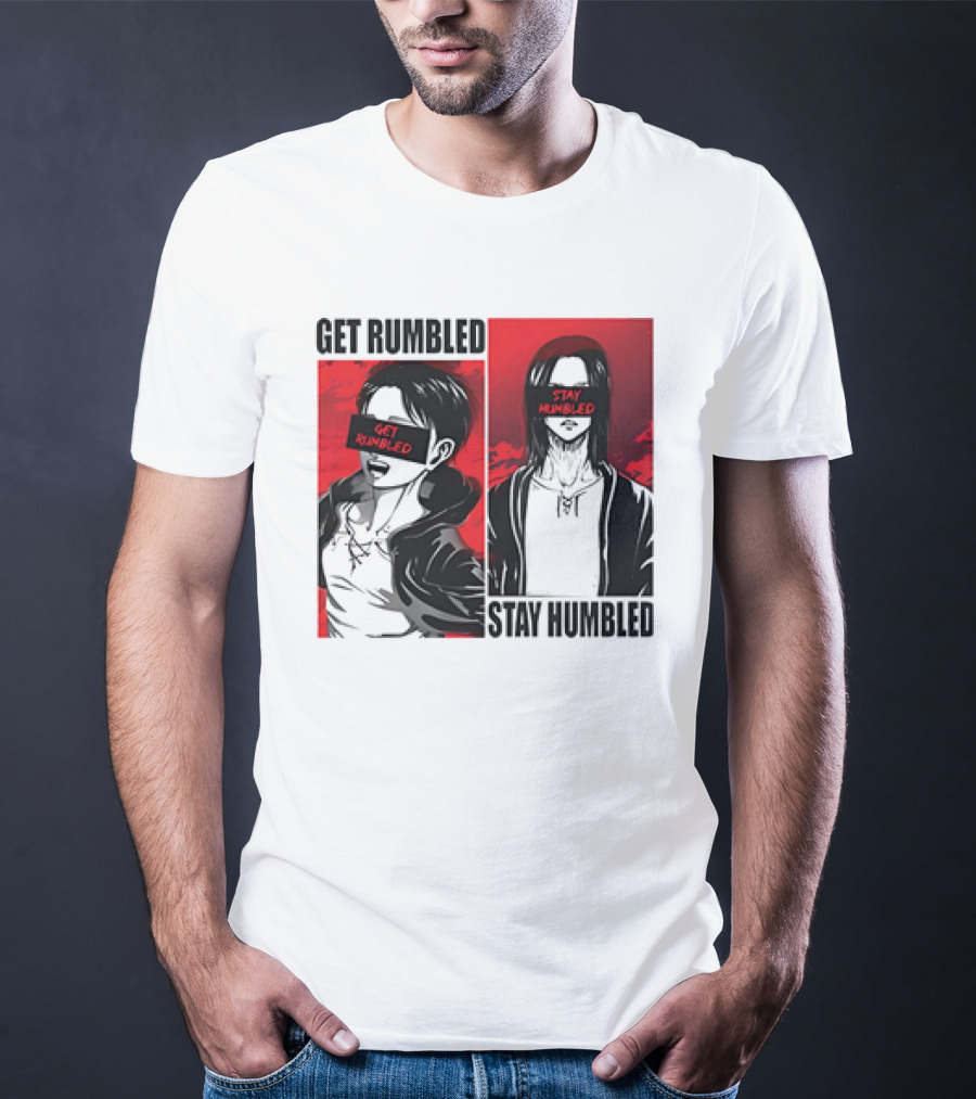 Get Rumbled Stay Humbled Attack On Titan Manga Characters T-Shirt