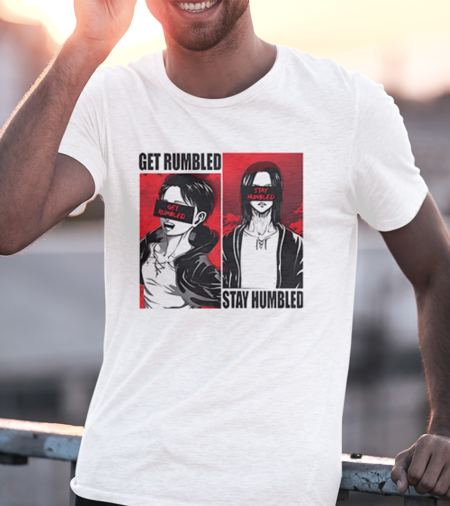 Get Rumbled Stay Humbled Attack On Titan Manga Characters T-Shirt