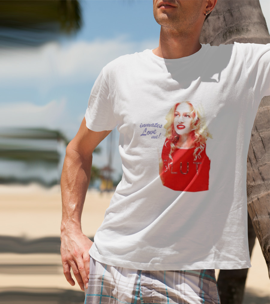 Inmates Love Me Slut Red Top Blonde Woman T-Shirt