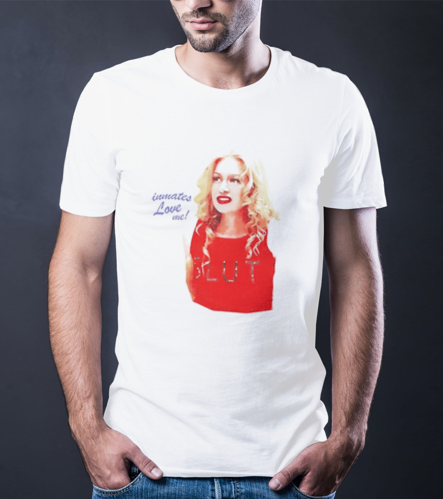 Inmates Love Me Slut Red Top Blonde Woman T-Shirt