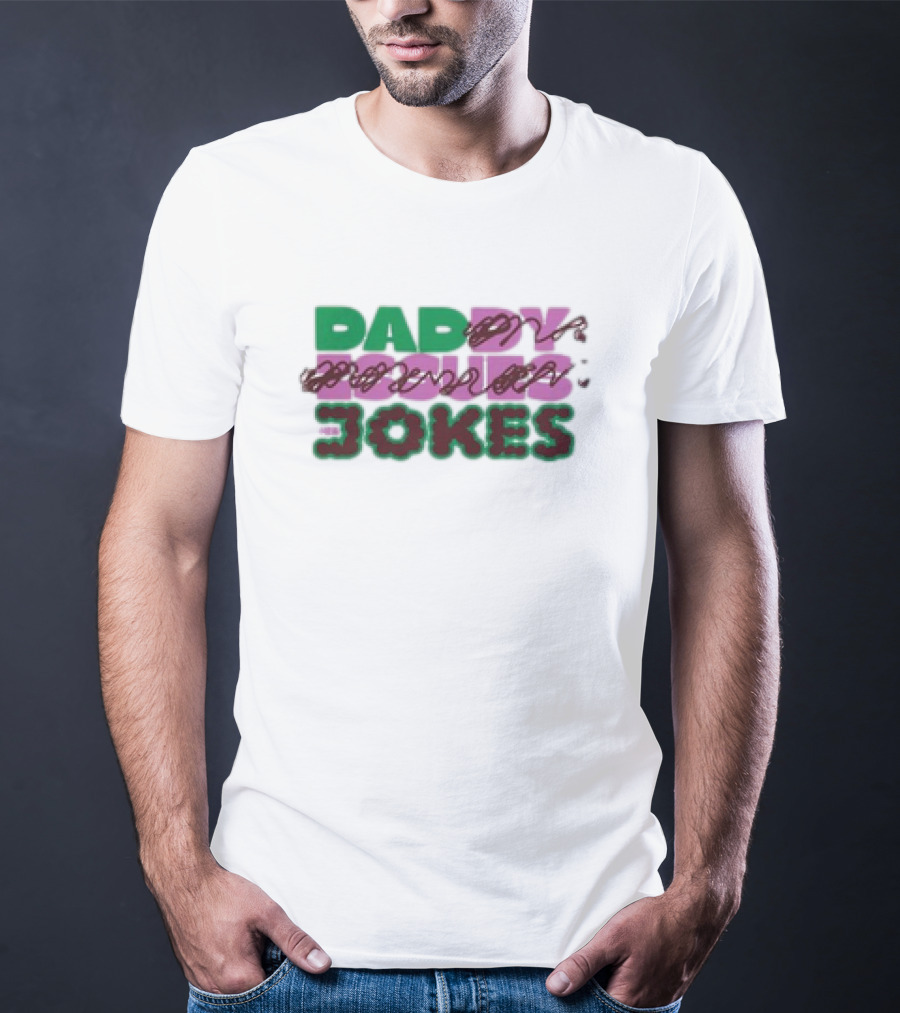 Daddy Issues Dad Jokes T-Shirt