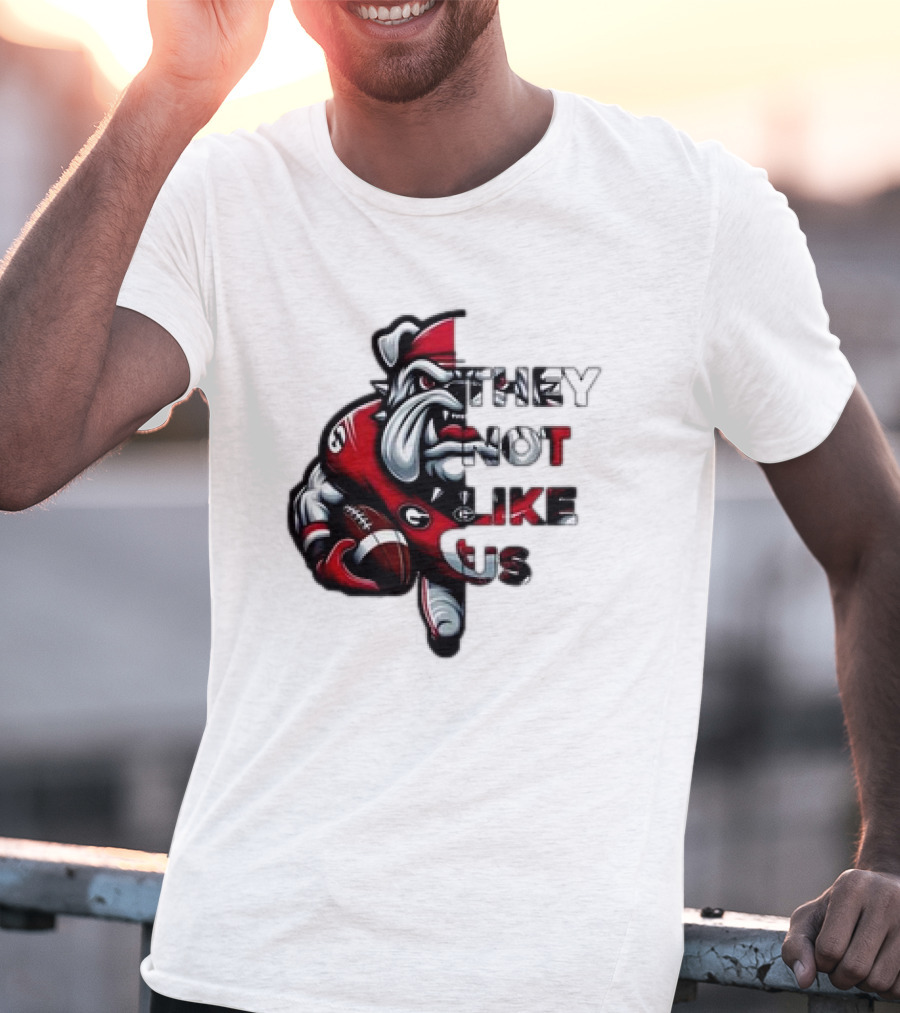 Georgia Bulldogs They Not Like Us T-Shirt