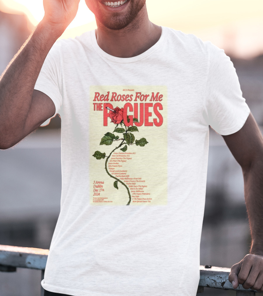 Red Roses For Me The Pogues 3Arena Dublin Dec 17 T-Shirt