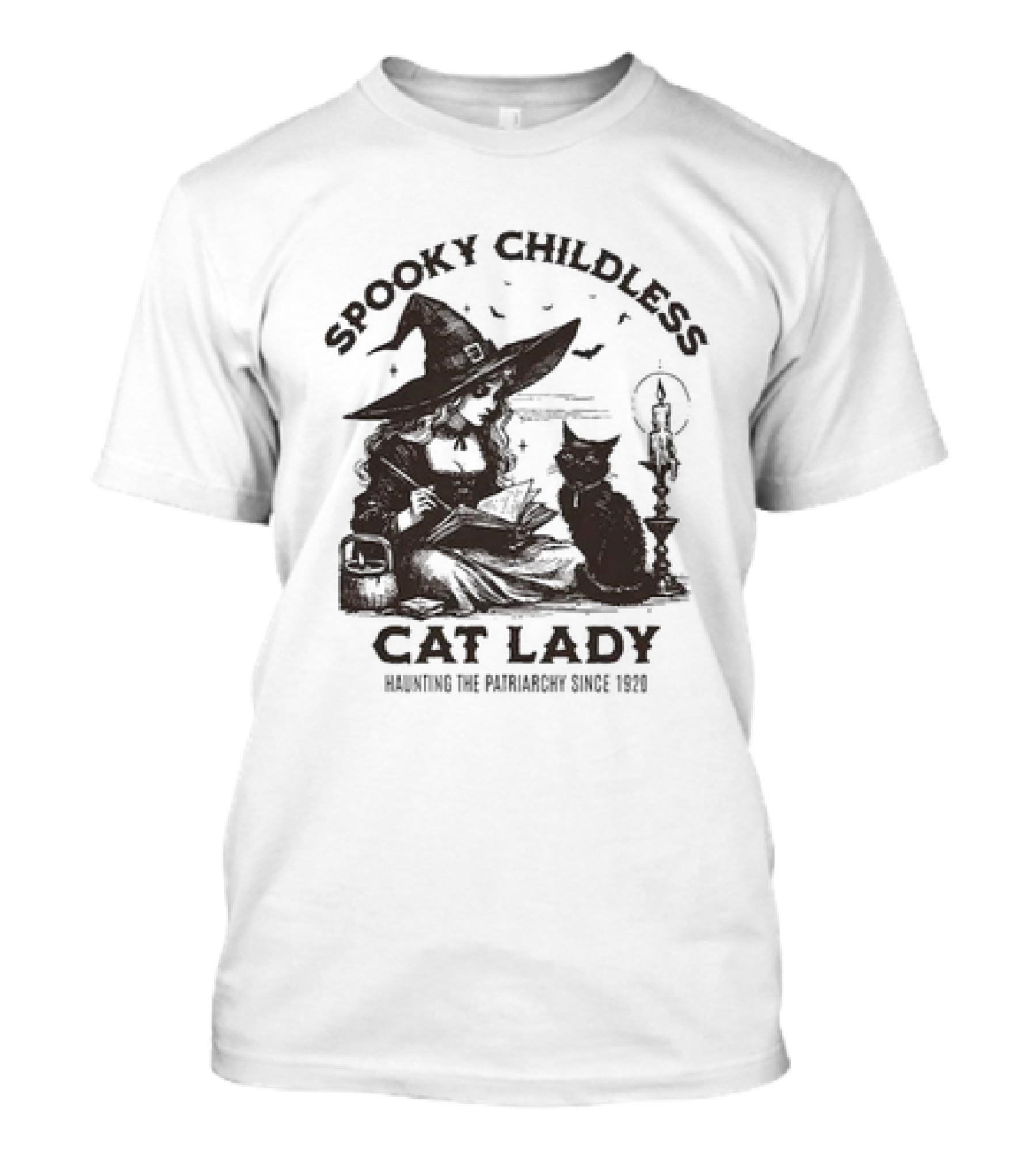 Spooky Childless Cat Lady Witch Haunting The Patriarchy Since 1920 T-Shirt