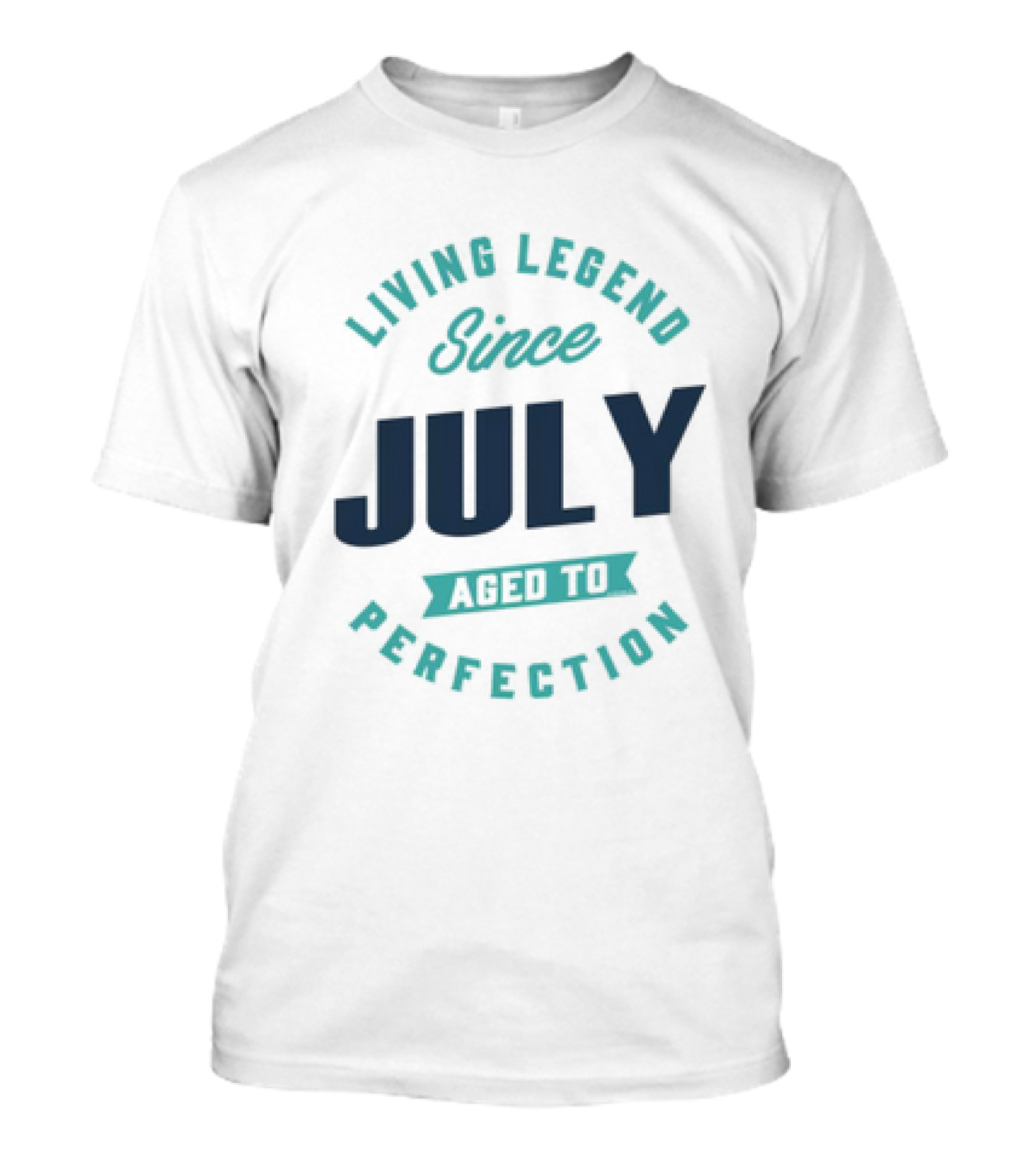 Living Legend Since July Aged To Perfection T-Shirt
