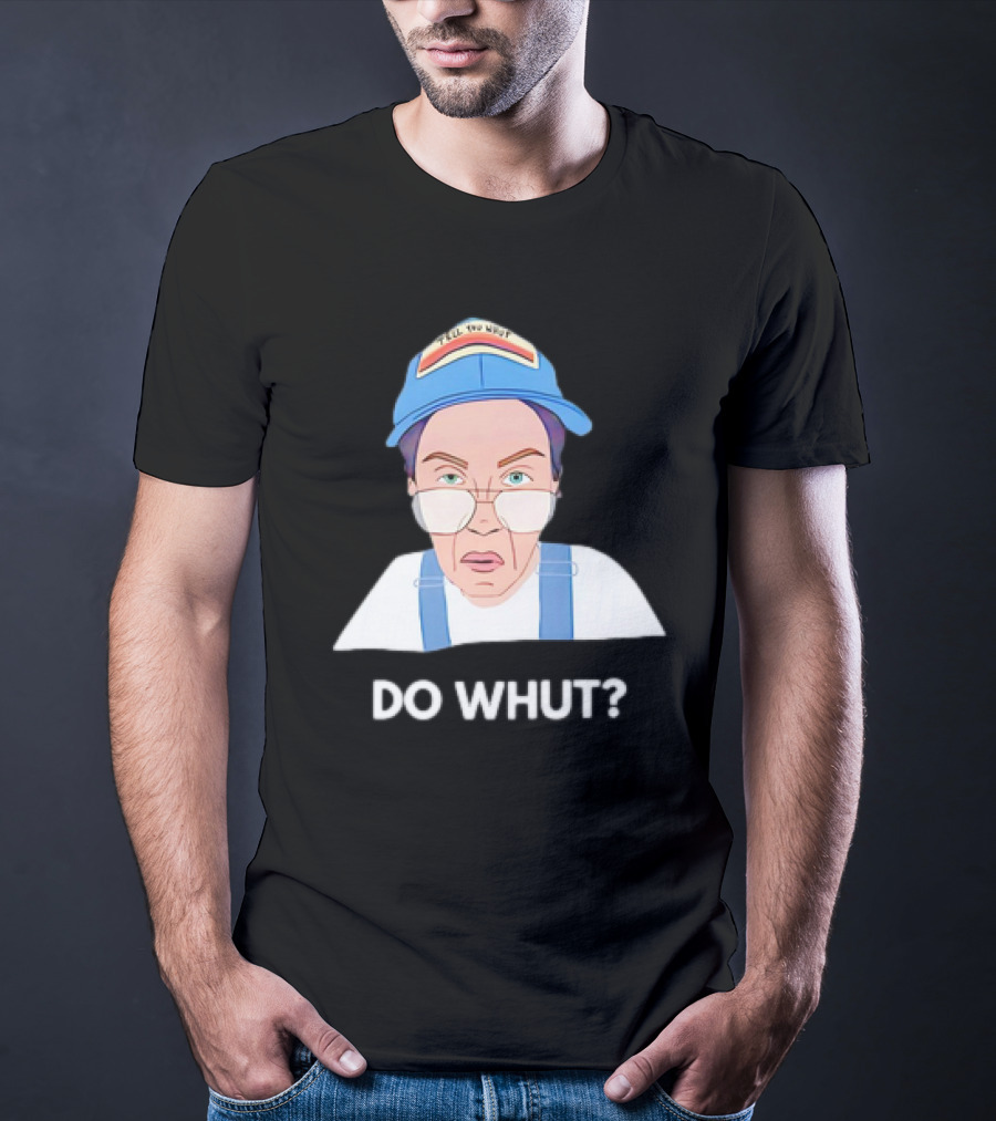 Andi Tillman Do Whut Cap Expression Do Whut? T-Shirt