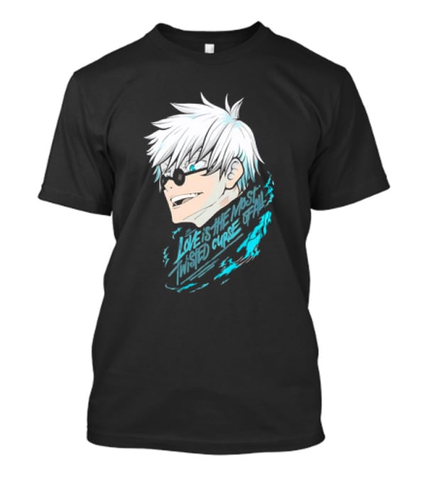 Gojo Satoru Love Is The Most Twisted Curse Of All T-Shirt