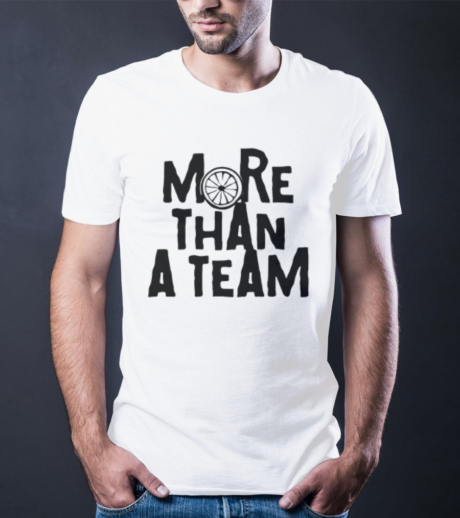 More Than A Team Bicycle Wheel T-Shirt