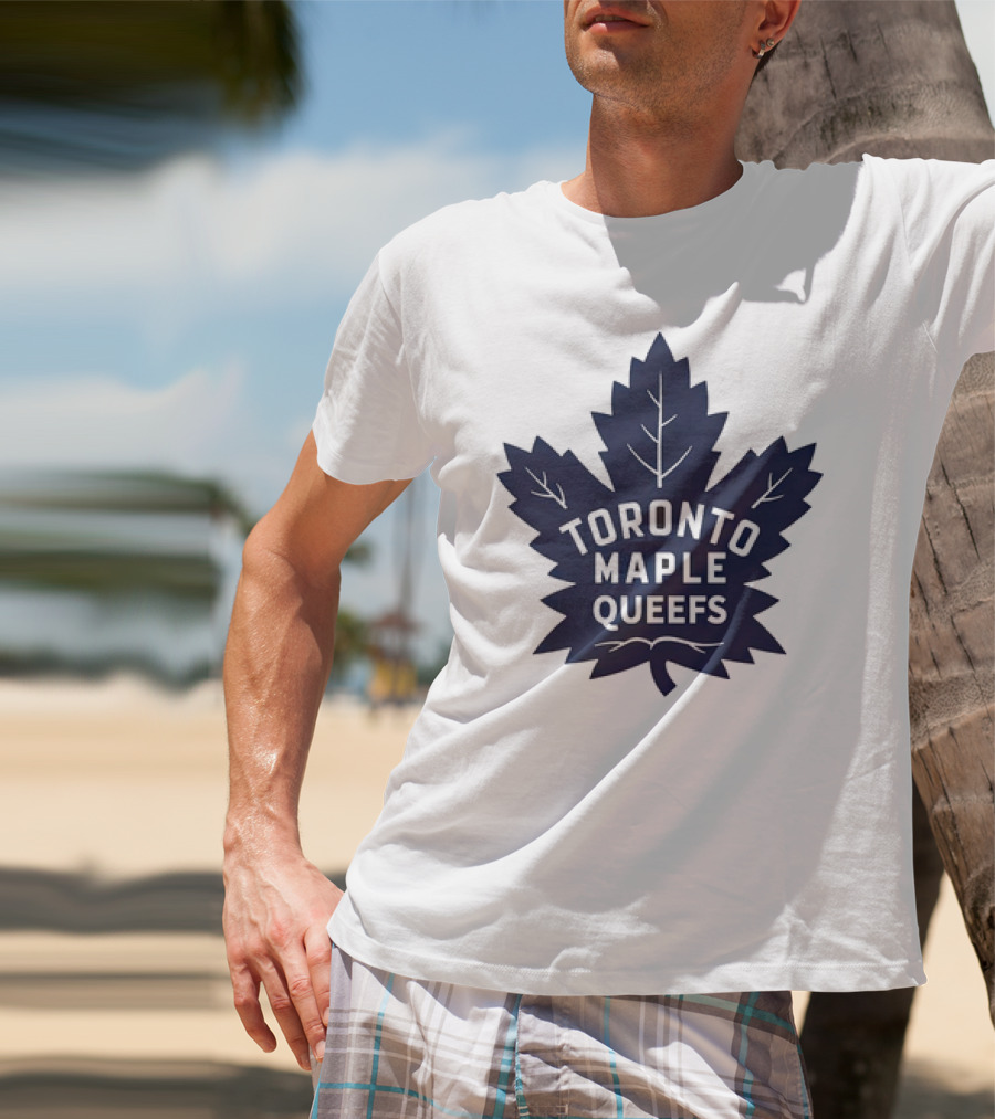 Toronto Maple Leafs Queefs T-Shirt