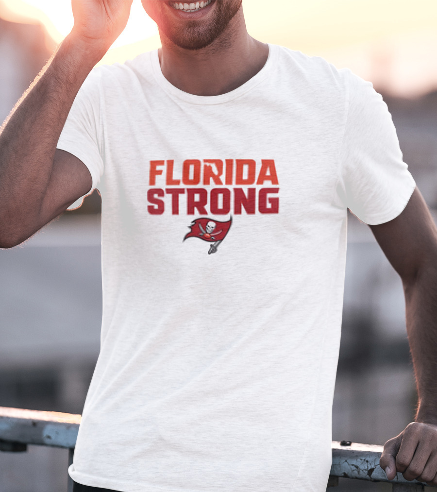Tampa Bay Buccaneers Florida Strong T-Shirt